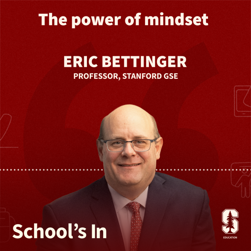 Album cover of episode with Eric Bettinger entitled Cultivating lifelong learners: The power of mindset