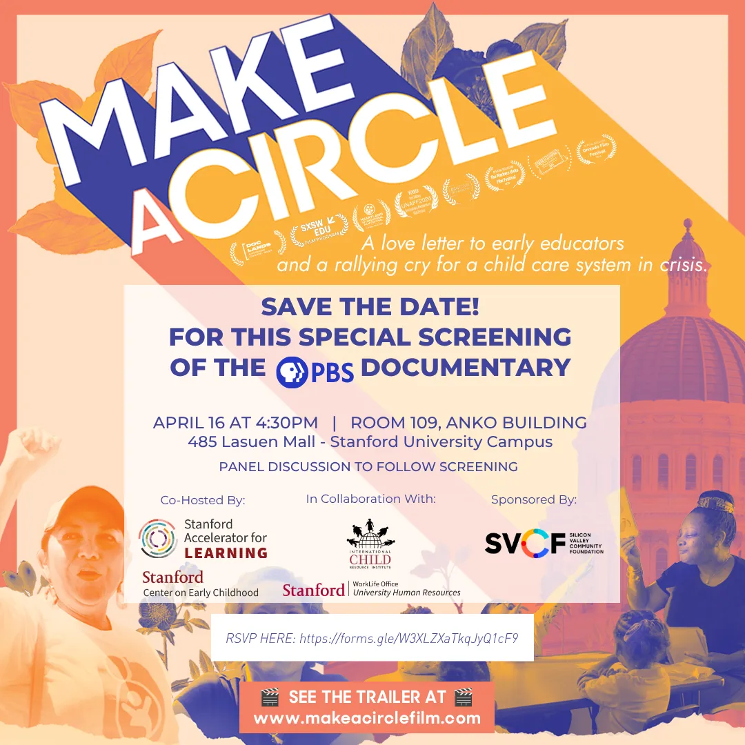 Save The Date! For This Special Screening of the PBS Documentary: Make A Circle. April 16 at 4:30pm. Room 109, ANKO Building, 485 Lasuen Mall - Stanford University Campus
