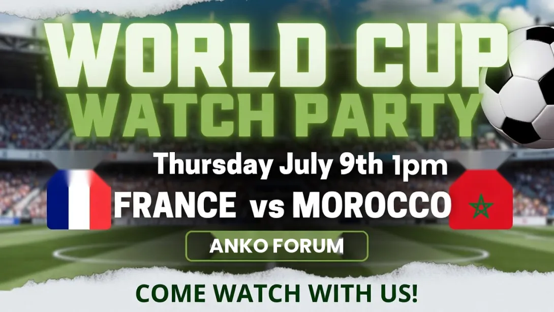 GSE World Cup watch party July 9th at 1pm in ANKO Forum